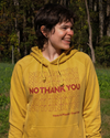 NO THANK YOU Hoodie